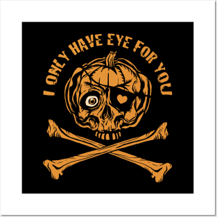 Pumpkin Pirate - I only have eye for you Posters and Art